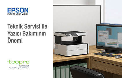 Epson Teknik Servisi ile Yazıcı Bakımının Önemi