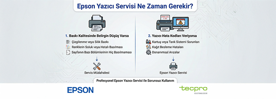Epson Yazıcı Servisi Ne Zaman Gerekir?