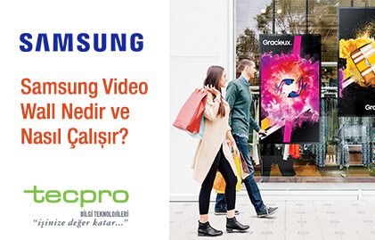 Samsung Video Wall Nedir ve Nasıl Çalışır?